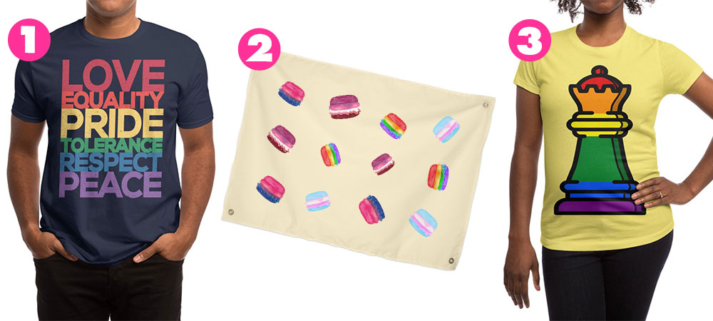 1. “The Right Message” Men’s Shirt by YANMOS, 2. “LGBT+ Burgers” Tapestry by Alchemy Mellow, 3. “Gay Pride Queen” Women’s Shirt by Goatboy