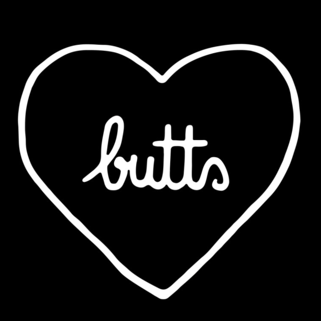“Love Your Butts” by muchomatos
